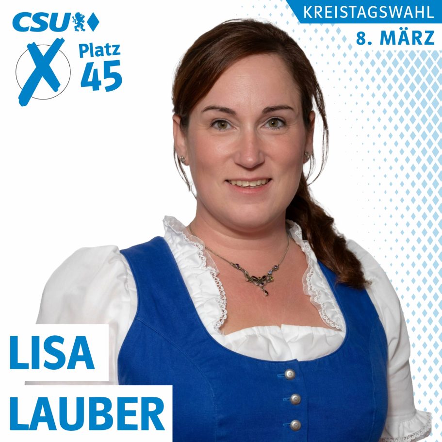 Portrait von Lisa Lauber, Kreistagskandidatin der CSU auf Liste 1, Platz 45