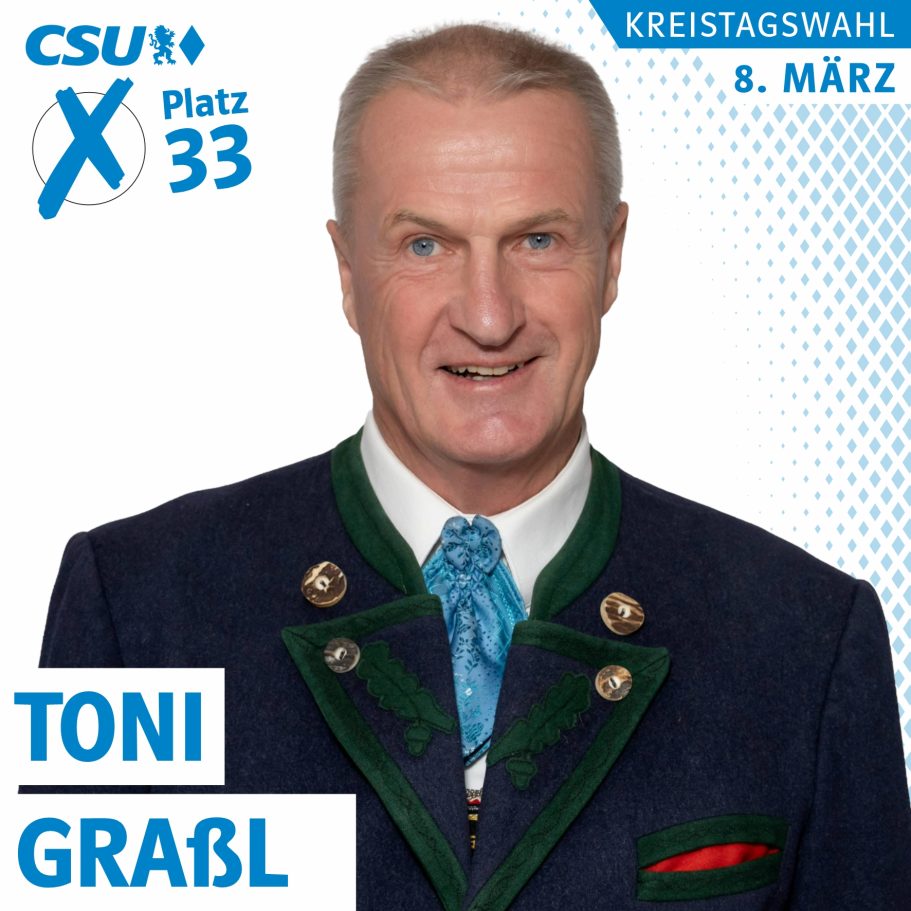 Portrait von Toni Graßl, Kreistagskandidat der CSU auf Liste 1, Platz 33