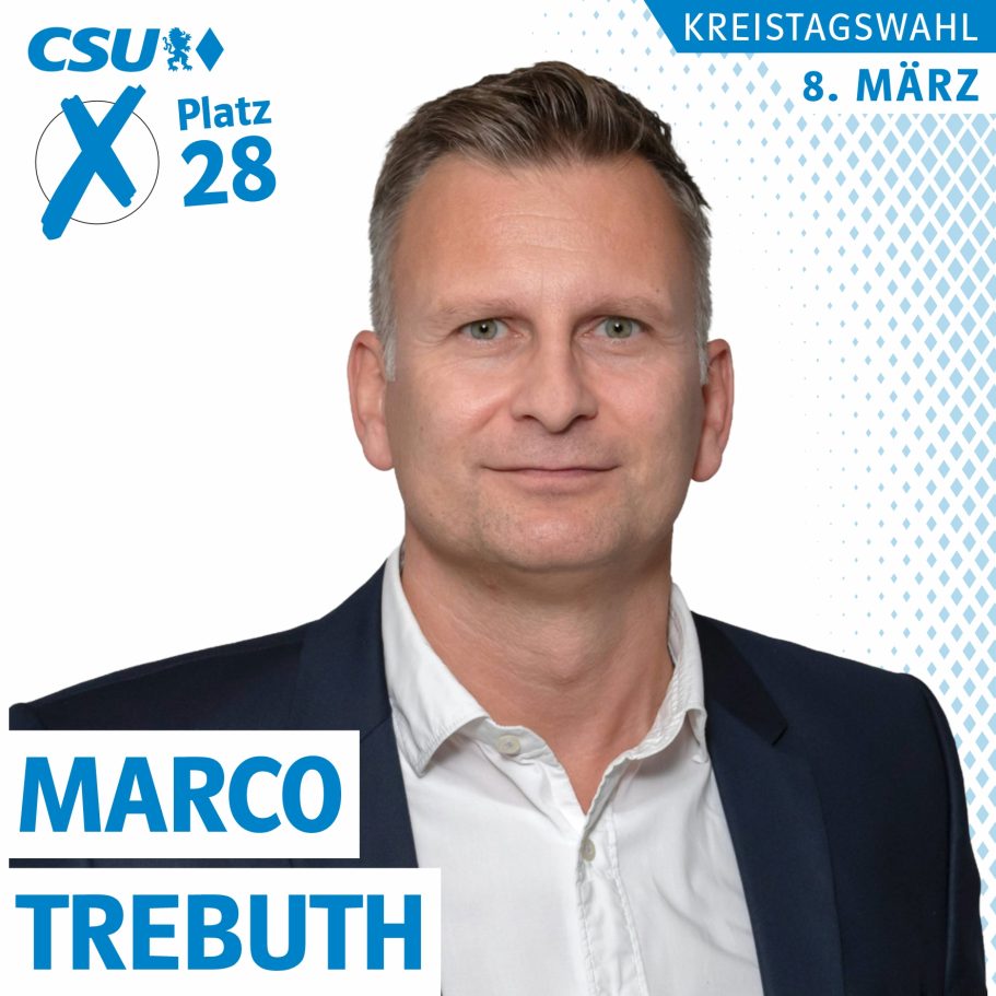 Portrait von Marco Trebuth, Kreistagskandidat der CSU, Liste 1, Platz 28