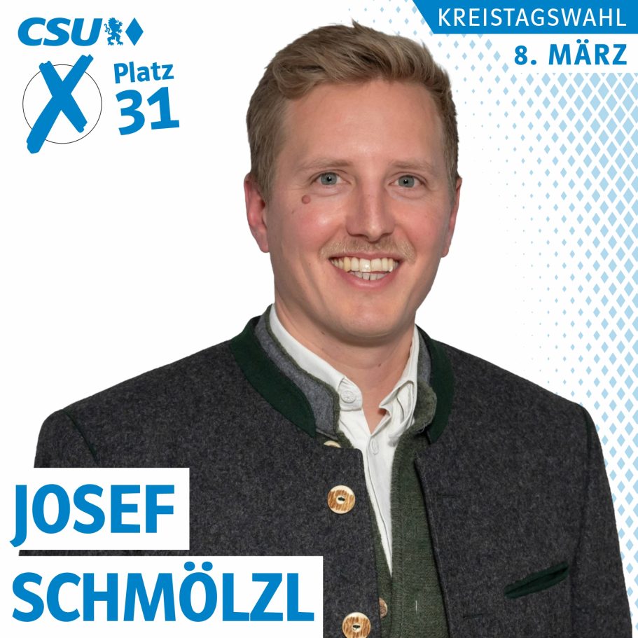 Portrait von Josef Schmölzl, Kreistagskandidat der CSU auf Liste 1, Platz 31